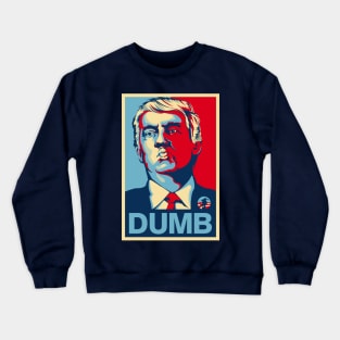 DUMB Crewneck Sweatshirt